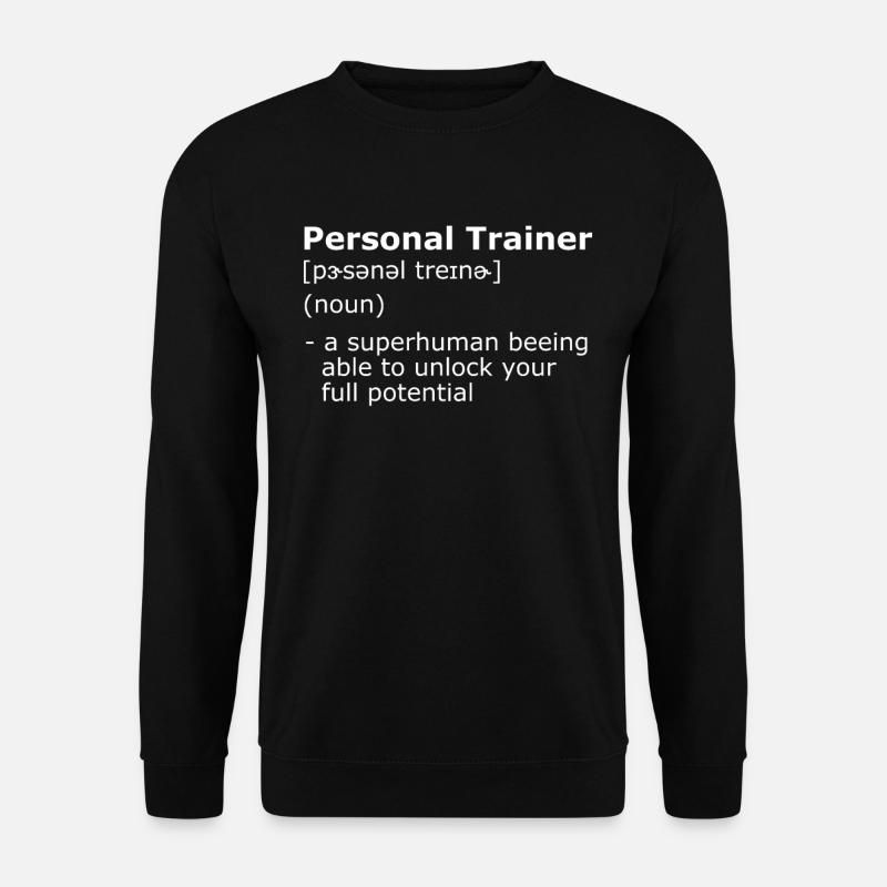 Personal trainer definition - Unisex Sweatshirt - black