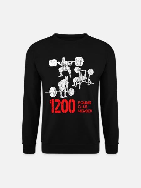 1200 Pound Club Member 2 - Bodybuilder Powerlifter - Unisex Sweatshirt - black
