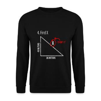 Find X, I Found It Mathematics Joke Math Joke - Unisex Sweatshirt - black - Front - Alina (178cm) & Michal (187cm)