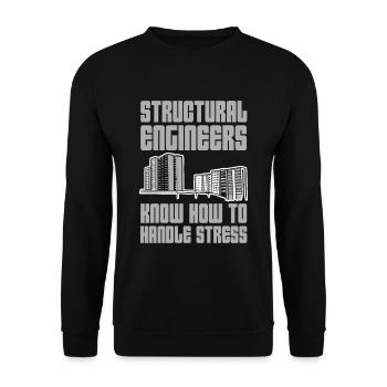 Structural Engineers Know How To Handle Stress 6 - Unisex Pullover - Schwarz - Vorne - Alina (178cm) & Michal (187cm)