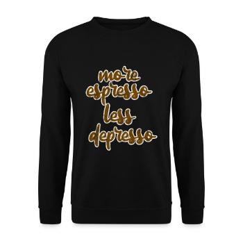 More Espresso Less Depresso 3 - Unisex Pullover - Schwarz - Vorne - Alina (178cm) & Michal (187cm)