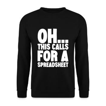 This Calls for a Spreadsheet 4 - Unisex Sweatshirt - black - Front - Alina (178cm) & Michal (187cm)