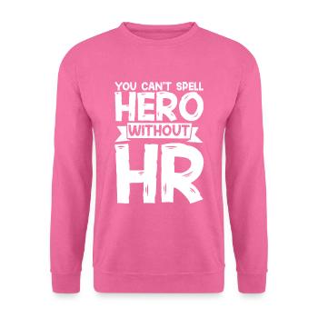 Vous ne pouvez pas épeler Hero sans Hr 2 - Sweat-shirt Unisexe - rose - Devant