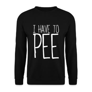 I Have To Pee 8 - Unisex Pullover - Schwarz - Vorne - Alina (178cm) & Michal (187cm)