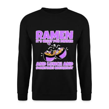 Ramen, For Dinner And Lunch And Breakfast 2 - Unisex Sweatshirt - black - Front - Alina (178cm) & Michal (187cm)