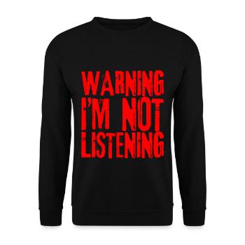 Warning I'm Not Listening 22 - Unisex Pullover - Schwarz - Vorne - Alina (178cm) & Michal (187cm)