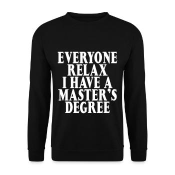 Tout le monde se détend, j’ai une maîtrise 20 - Sweat-shirt Unisexe - noir - Devant - Alina (178cm) & Michal (187cm)