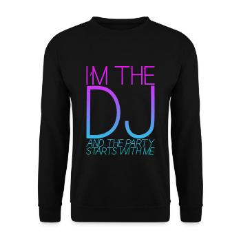 I'm The Dj And The Party Starts With Me 3 - Unisex Sweatshirt - black - Front - Alina (178cm) & Michal (187cm)