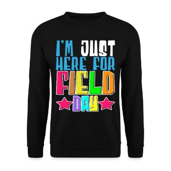I'm Just Here For Field Day 25 - Unisex Sweatshirt - black - Front - Alina (178cm) & Michal (187cm)