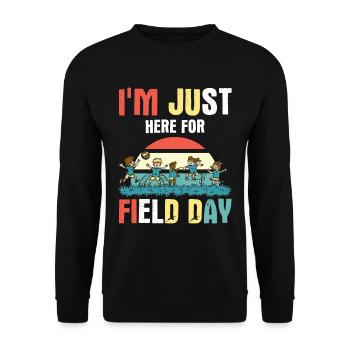 I'm Just Here For Field Day 34 - Unisex Sweatshirt - black - Front - Alina (178cm) & Michal (187cm)
