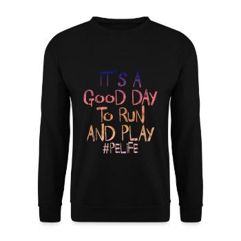 It's A Good Day To Run And Play 3 - Unisex Sweatshirt - black - Front - Alina (178cm) & Michal (187cm)