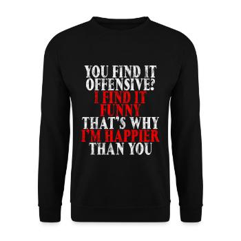 You Find It Offensive, I Find It Funny 3 - Unisex Pullover - Schwarz - Vorne - Alina (178cm) & Michal (187cm)
