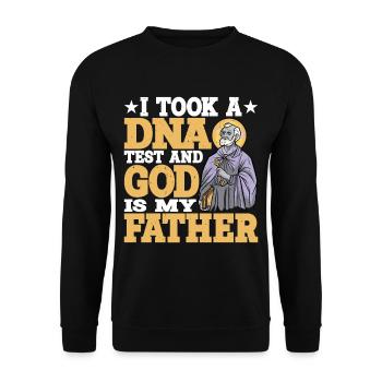 I Took A DNA Test And God Is My Father 16 - Unisex Pullover - Schwarz - Vorne - Alina (178cm) & Michal (187cm)