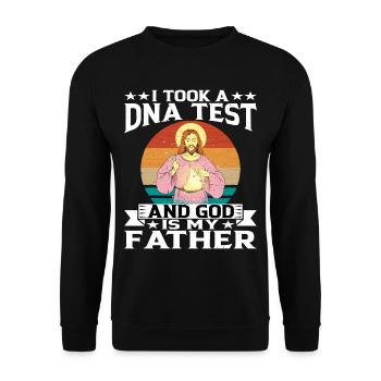 I took a DNA test and God is my father 15 - Unisex Sweatshirt - black - Front - Alina (178cm) & Michal (187cm)