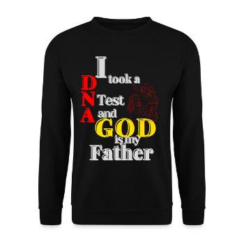 I Took A DNA Test And God Is My Father 24 - Unisex Pullover - Schwarz - Vorne - Alina (178cm) & Michal (187cm)