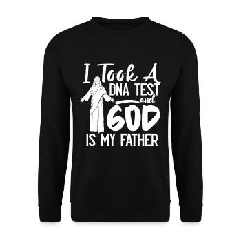 I Took A DNA Test And God Is My Father 22 - Unisex Pullover - Schwarz - Vorne - Alina (178cm) & Michal (187cm)