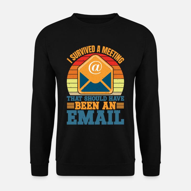 I Survived Another Meeting 10 - Unisex Pullover - Schwarz