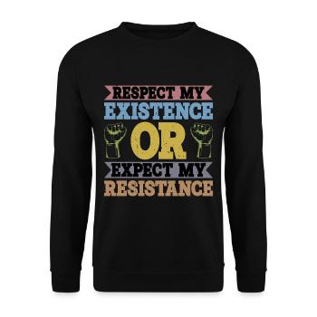 Respectez mon existence ou attendez-vous à ma résistance 8 - Sweat-shirt Unisexe - noir - Devant - Alina (178cm) & Michal (187cm)