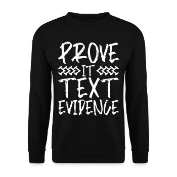 Prove It, Text Evidence 24 - Unisex Sweatshirt - black - Front - Alina (178cm) & Michal (187cm)