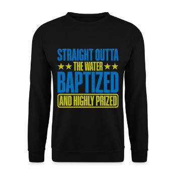 Straight Outta L’eau et baptisé 16 - Sweat-shirt Unisexe - noir - Devant - Alina (178cm) & Michal (187cm)