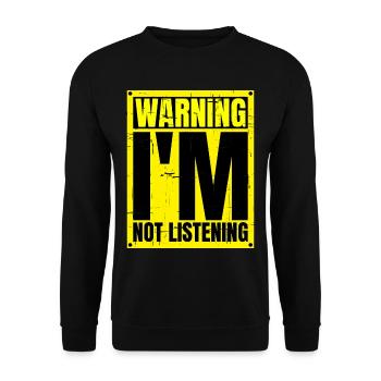 Warning I'm Not Listening 24 - Unisex Pullover - Schwarz - Vorne - Alina (178cm) & Michal (187cm)