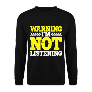 Warning I'm Not Listening 26 - Unisex Pullover - Schwarz - Vorne - Alina (178cm) & Michal (187cm)