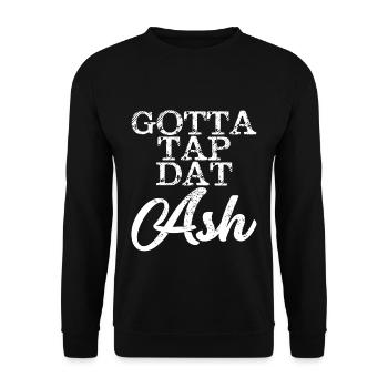 Gotta Tap Dat Ash 4 - Unisex Sweatshirt - black - Front - Alina (178cm) & Michal (187cm)