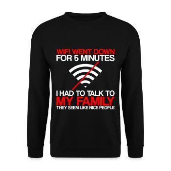 Wifi Went Down For 5 Minutes 2 - Unisex Sweatshirt - black - Front - Alina (178cm) & Michal (187cm)