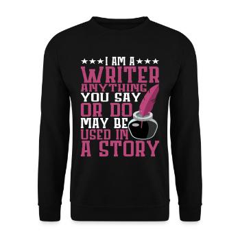 Tout ce que vous dites ou faites peut être utilisé dans une histoire 19 - Sweat-shirt Unisexe - noir - Devant - Alina (178cm) & Michal (187cm)