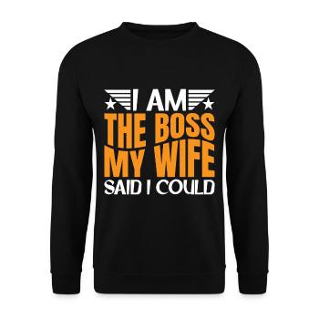 Je suis le patron - Ma femme a dit que je pourrais avoir 7 ans - Sweat-shirt Unisexe - noir - Devant - Alina (178cm) & Michal (187cm)