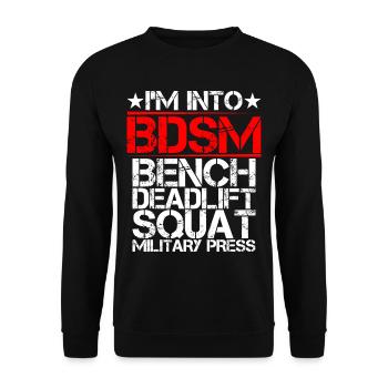 I'm Into BDSM Bench Squat Deadlift Military Press9 - Unisex Sweatshirt - black - Front - Alina (178cm) & Michal (187cm)