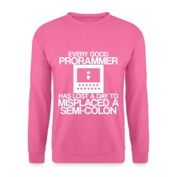 Chaque programmeur a perdu une journée à cause d’un point-virgule 2 - Sweat-shirt Unisexe - rose - Devant