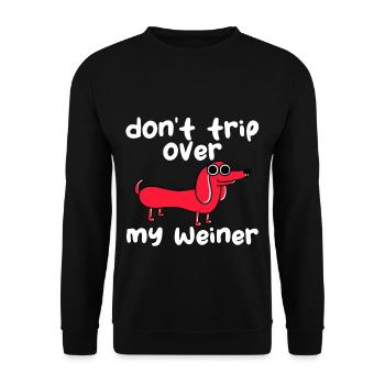 Don't Trip Over My Weiner - Unisex Sweatshirt - black - Front - Alina (178cm) & Michal (187cm)