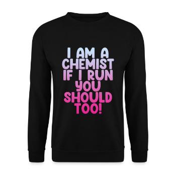 Je suis chimiste, si je cours, vous devriez aussi! 2 - Sweat-shirt Unisexe - noir - Devant - Alina (178cm) & Michal (187cm)