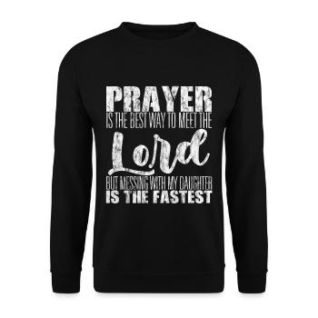 Prayer Is The Best Way To Meet The Lord 4 - Unisex Pullover - Schwarz - Vorne - Alina (178cm) & Michal (187cm)