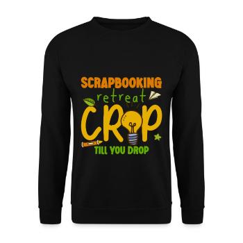 Scrapbooking Retreat Crop jusqu’à ce que vous tombiez 3 - Sweat-shirt Unisexe - noir - Devant - Alina (178cm) & Michal (187cm)