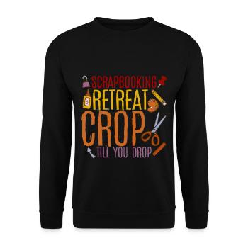 Scrapbooking Retreat Crop jusqu’à ce que vous laissiez tomber 4 - Sweat-shirt Unisexe - noir - Devant - Alina (178cm) & Michal (187cm)