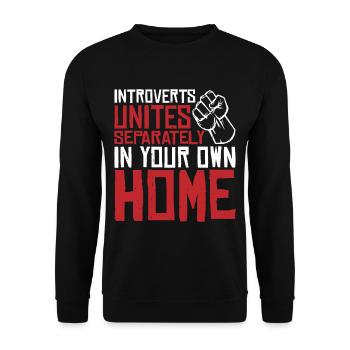 Introvertis s’unit séparément dans votre propre maison 3 - Sweat-shirt Unisexe - noir - Devant - Alina (178cm) & Michal (187cm)