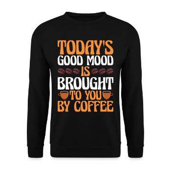 Today's Good Mood Is Brought To You By Coffee 3 - Unisex Pullover - Schwarz - Vorne - Alina (178cm) & Michal (187cm)