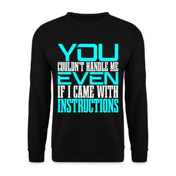 Vous ne pouviez pas me gérer même avec les instructions 2 - Sweat-shirt Unisexe - noir - Devant - Alina (178cm) & Michal (187cm)