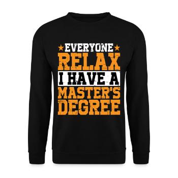 Tout le monde se détend, j’ai une maîtrise 24 - Sweat-shirt Unisexe - noir - Devant - Alina (178cm) & Michal (187cm)