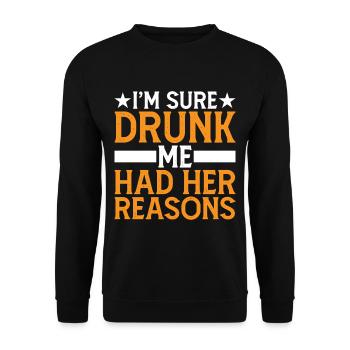 Je suis sûr que Drunk Me Had Her Reasons 6 - Sweat-shirt Unisexe - noir - Devant - Alina (178cm) & Michal (187cm)