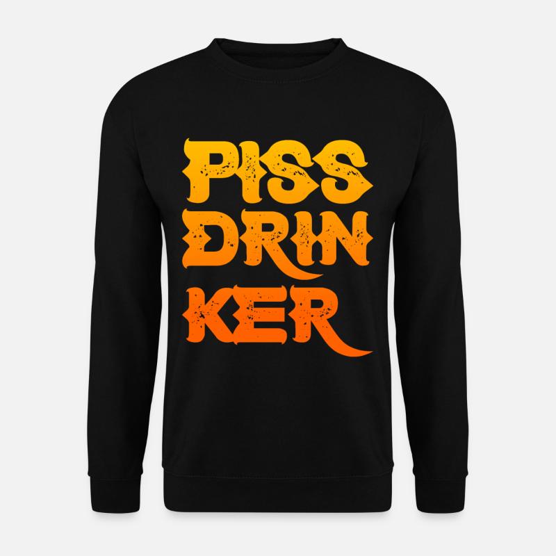 Piss Drinker 27 - Unisex Pullover - Schwarz
