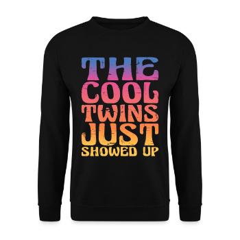 The Cool Twins Just Showed Up 12 - Unisex Sweatshirt - black - Front - Alina (178cm) & Michal (187cm)