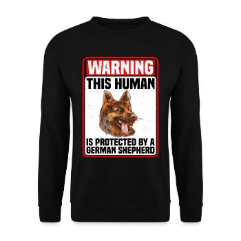 This human is protected by a German Shepherd 4 - Unisex Sweatshirt - black - Front - Alina (178cm) & Michal (187cm)