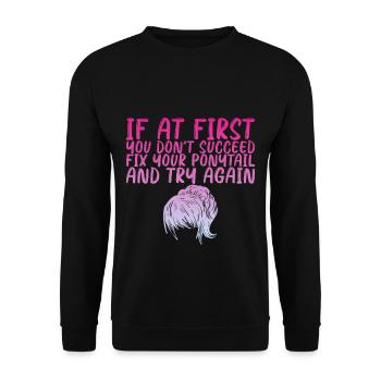 Si au début vous ne réussissez pas, réparez votre queue de cheval 3 - Sweat-shirt Unisexe - noir - Devant - Alina (178cm) & Michal (187cm)