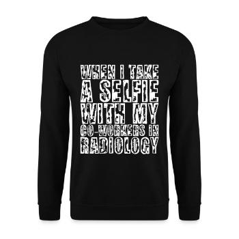 When I Take A Selfie In Radiology 2 - Unisex Sweatshirt - black - Front - Alina (178cm) & Michal (187cm)