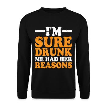 Je suis sûr que Drunk Me avait ses raisons 9 - Sweat-shirt Unisexe - noir - Devant - Alina (178cm) & Michal (187cm)