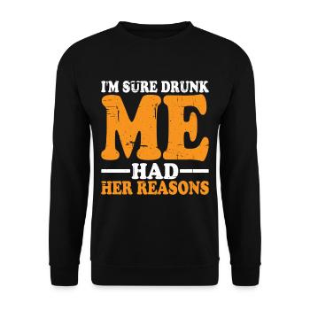 Je suis sûr que Drunk Me avait ses raisons 18 - Sweat-shirt Unisexe - noir - Devant - Alina (178cm) & Michal (187cm)