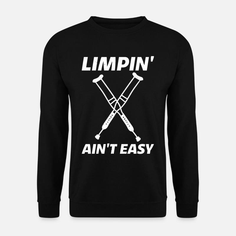 Limpin' Ain't Easy 12 - Unisex Sweatshirt - black
